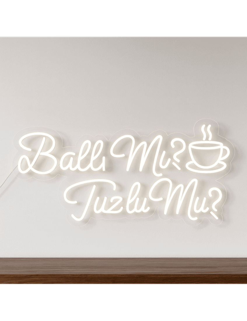 ballı mı tuzlu mu neon tabela 50 cm, dekoratif neon yazı